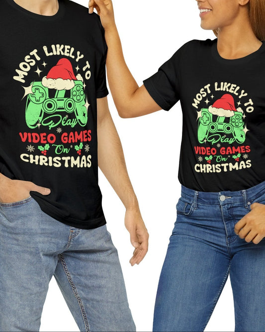 Most Likely to Play Video Games on Christmas Black T-Shirt