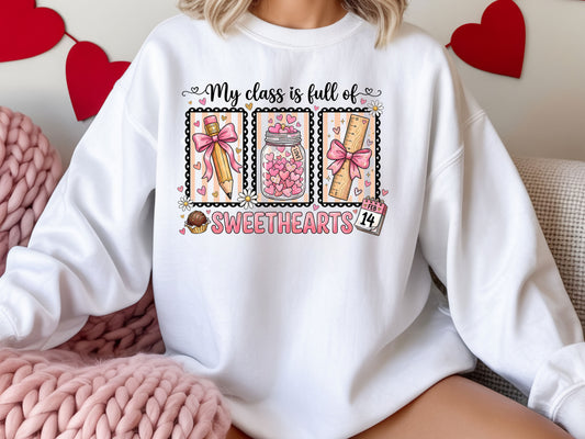 Sweethearts Teacher Valentine White Sweatshirt