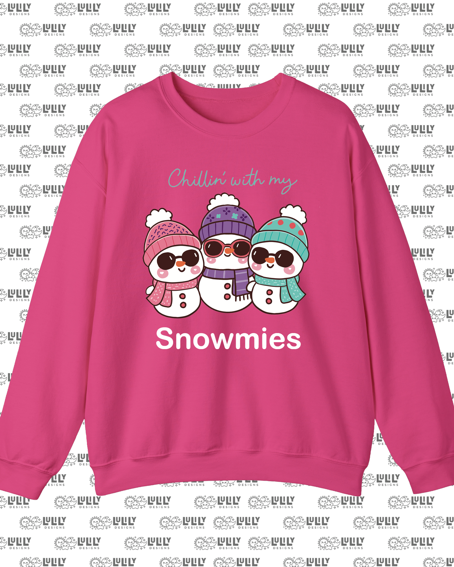 Chillin’ With My Snowmies Crewneck Sweatshirt ⛄❄️